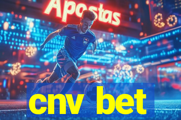 cnv bet